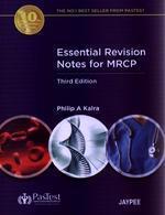 ESSENTIAL REVISION NOTES FOR MRCP,3/E,2010