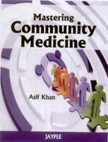 Mastering Community Medicine