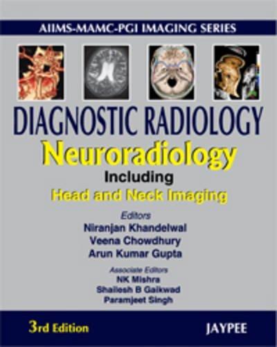 Diagnostic Radiology: Neuroradiology, Including Head and Neck Imaging 