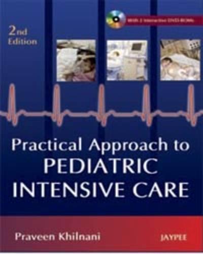 Practical Approach to Pediatric Intensive Care 2009 2nd Ed