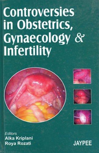 CONTROVERSIES IN OBSTETRICS,GYNECOLOGY AND INFERTILITY 2006