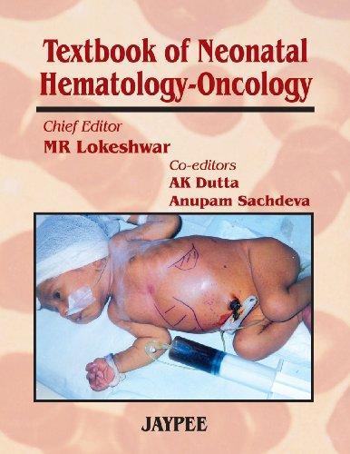 TEXTBOOK OF NEONATAL HEMATOLOGY-ONCOLOGY, 2003