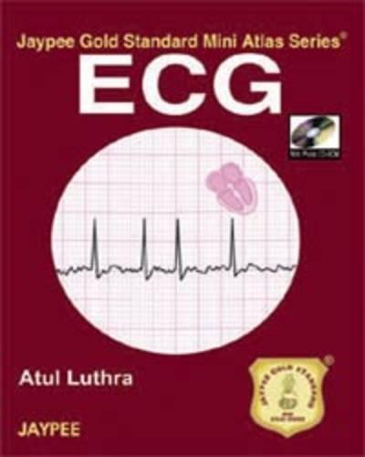 Jaypee Gold Standard Mini Atlas Series ECG (with Photo CD-ROM)