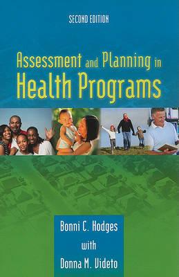 Assessment and Planning in Health Programs, Second Edition