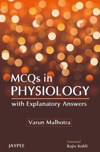 Mcqs In Physiology With Explanatory Answers