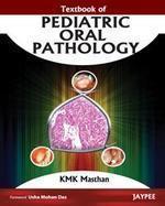 Textbook of Pediatric Oral Pathology