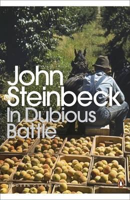 In Dubious Battle (Penguin Modern Classics)