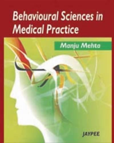 Behavioural Sciences In Medical Practice
