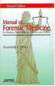 Manual Of Forensic Medicine For Doctors Police Officers Lawyers And