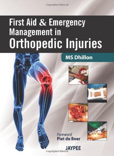 First Aid & Emergency Management in Orthopedic Injuries 