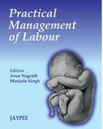 PRACTICAL MANAGEMENT OF LABOUR