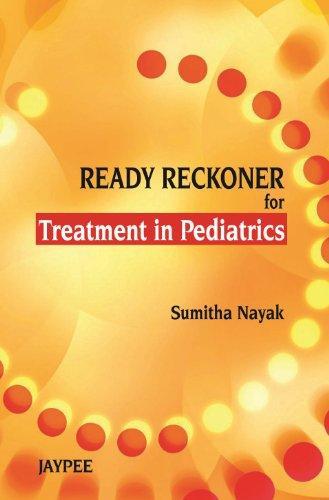 Ready Reckoner For Treatment in Pediatrics