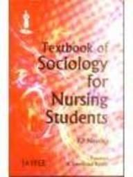 Textbook Of Sociology For Nursing Students