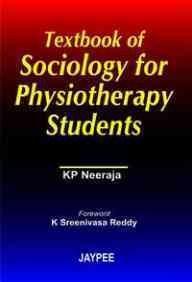 Textbook Of Sociology For Physiotherapy Students,1/e