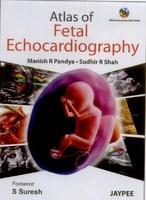 Atlas of Fetal Echocardiography With Interactive DVD-Rom