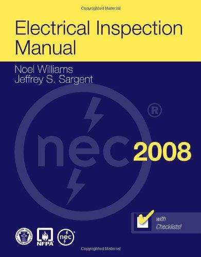 Electrical Inspection Manual with Checklists, 2008 Edition