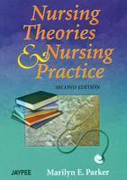 NURSING THEORIES & NURSING PRACTICE,2/E,2007