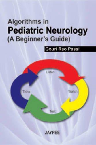 Algorithms in Pediatric Neurology: A Beginners Guide