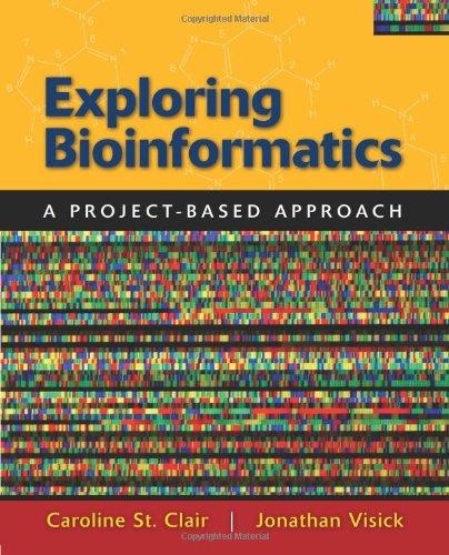 Exploring Bioinformatics: A Project-Based Approach