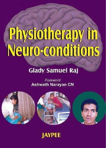 Physiotherapy in Neuro-conditions