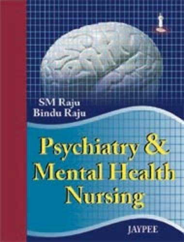 Psychiatry and Mental Health Nursing