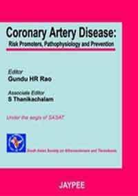 Coronary (R) Artery Disease : Risk Promoters, Pathophysiology And Prevention (E):2005