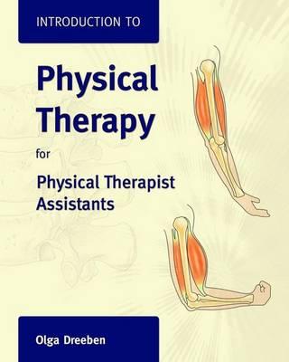 Introductionto Physical Therapy for Physical Therapist Assistants