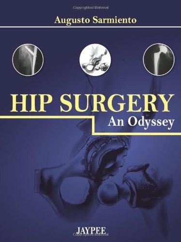 Hip Surgery: An Odyssey 