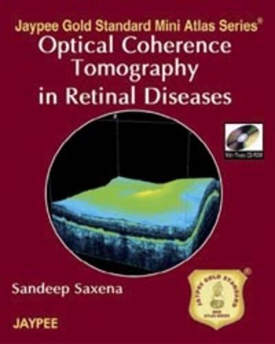 Jaypee Gold Standard Mini Atlas Series Optical Coherence Tomography in Retinal Diseases