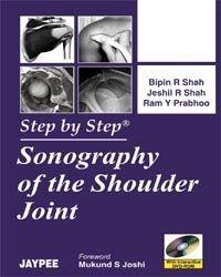 STEP BY STEP SONOGRAPHY OF THE SHOULDER JOINT WITH INTERACTIVE CD-ROM,2010