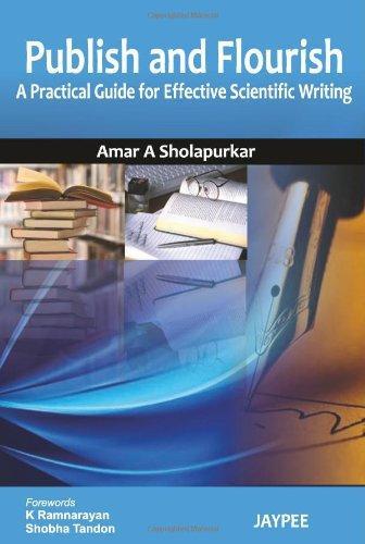 Publish and Flourish: A Practical Guide for Effective Scientific Writing 