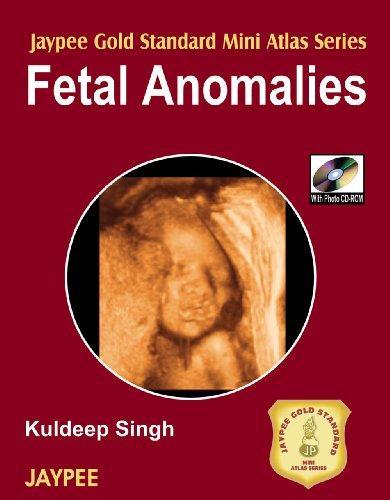 Jaypee Gold Standard Mini Atlas Series Fetal Anomalies with Photo CD-ROM