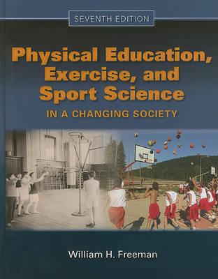 Physical Education, Exercise And Sport Science In A Changing Society