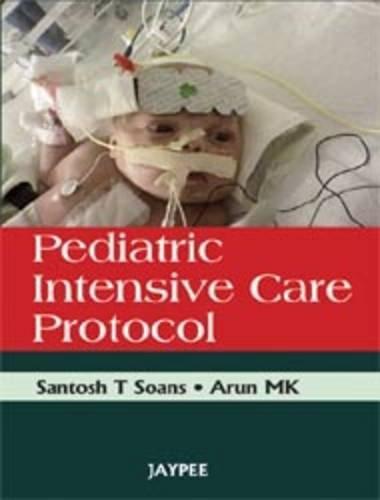 PEDIATRIC INTENSIVE CARE PROTOCOL,2010