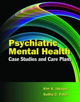 Psychiatric Mental Health Case Studies and Care Plans