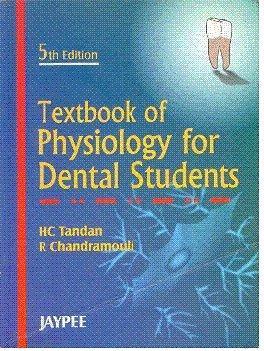 TEXTBOOK OF PHYSIOLOGY FOR DENTALSTUDENTS /5TH EDN