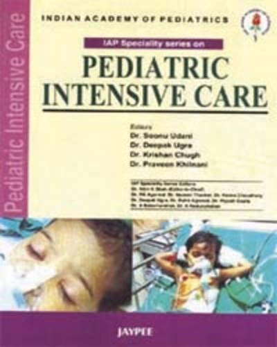 IAP Speciality Series on Pediatric Intensive Care