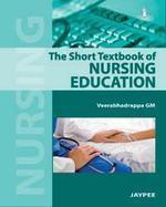 The Short Textbook of Nursing Education