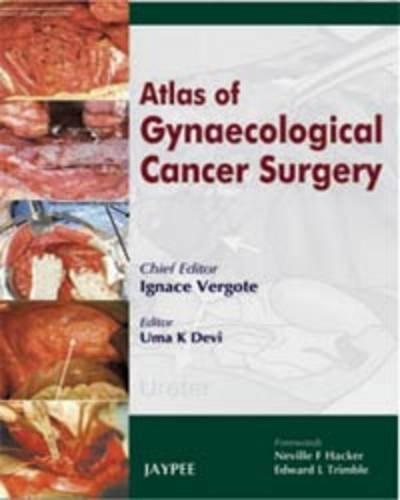 ATLAS OF GYNAECOLOGICAL CANCER SURGERY