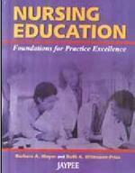 Nursing Education Foundations for Practice Excellence