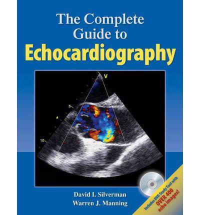The Complete Guide to Echocardiography