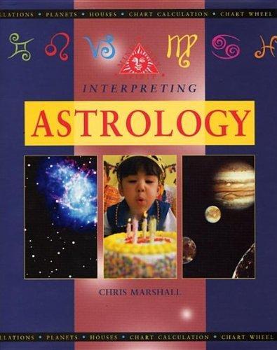 Interpreting Astrology (Mind, Body, Spirit)