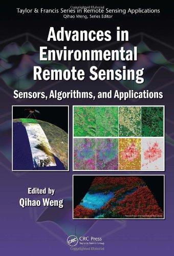 Advances in Environmental Remote Sensing: Sensors, Algorithms, and Applications