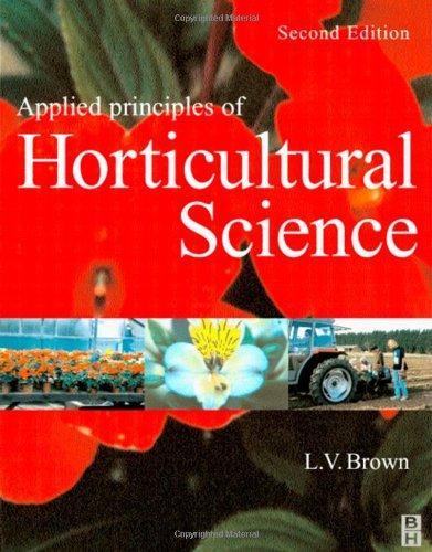 Applied Principles of Horticultural Science, Second Edition 