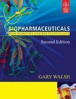 Biopharmaceuticals: Biochemistry And Biotechnology, 2Nd Ed