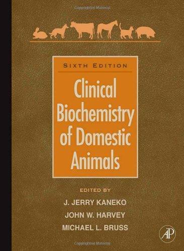 Clinical Biochemistry Of Domestic Animals, 6th Edition