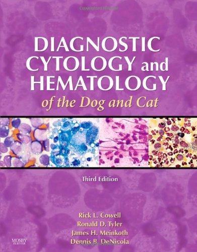 Diagnostic Cytology And Hematology Of The Dog And Cat, 3rd Edition