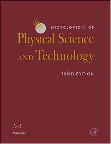 Encyclopedia of Physical Science and Technology, Eighteen-Volume Set, Third Edition 