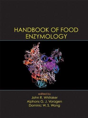 Handbook of Food Enzymology (Food Science and Technology) 