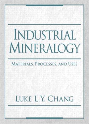 Industrial Mineralogy: Materials, Processes, and Uses 